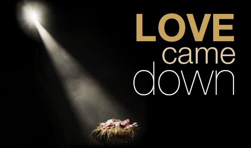 love-came-down